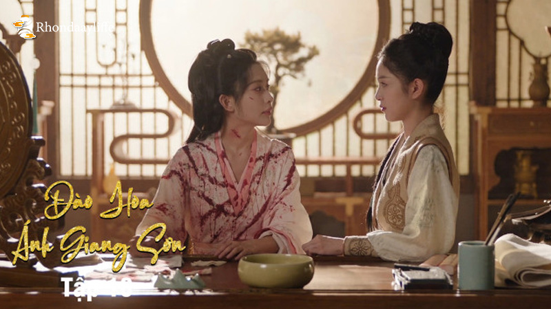 Review Đào Hoa Ánh Giang Sơn Tập 18